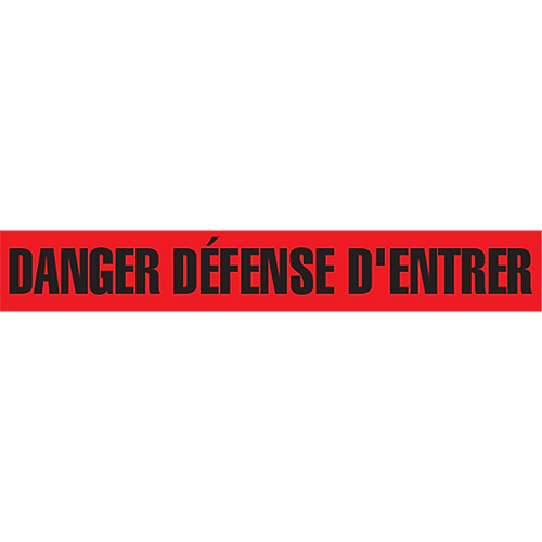 "Danger D&eacute;fense D'Entrer" Barricade Tape, French, 3" W x 1000' L, 2 mils, Black on Red Nassau Supply