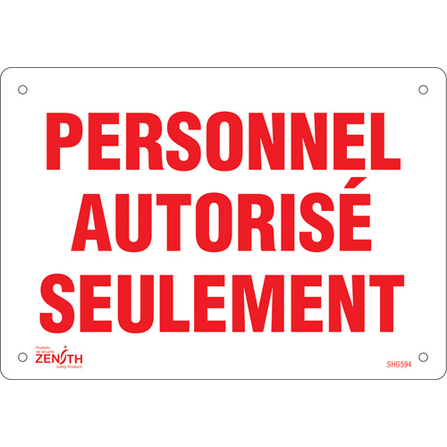 Enseigne  Personnel autoris&eacute; seulement , 7" x 10", Plastique, Français Nassau Supply