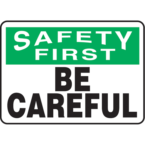 "Be Careful" Sign, 7" x 10", Aluminum, English Nassau Supply