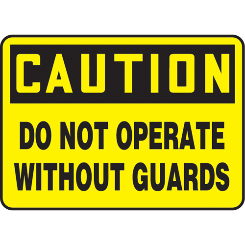 Enseigne  Do Not Operate Without Guards , 10" x 14", Vinyle, Anglais Nassau Supply