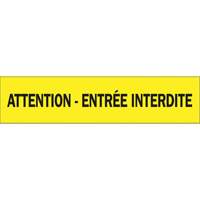 "Attention - Entr&eacute;e Interdite" Barricade Tape, French, 3" W x 1000' L, 3.5 mils, Black on Yellow Nassau Supply
