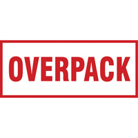 Étiquette de manutention «Overpack», 6" lo x 2-1/2" la, Rouge/blanc SGQ528 | Nassau Supply