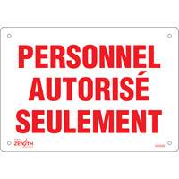 Enseigne  Personnel autoris&eacute; seulement , 7" x 10", Plastique, Français Nassau Supply