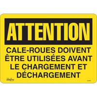 Enseigne  Cale-roues doivent &ecirc;tre utilis&eacute;es , 14" x 10", Vinyle, Français Nassau Supply