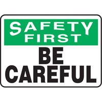 Enseigne  Be Careful , 7" x 10", Aluminium, Anglais Nassau Supply